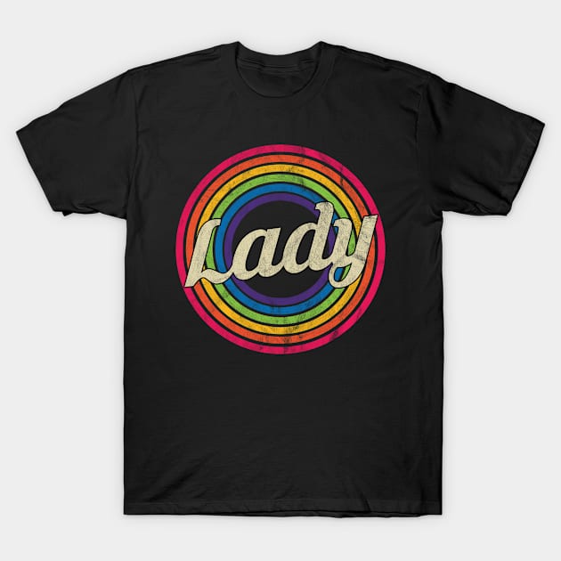 Lady - Retro Rainbow Faded-Style T-Shirt by MaydenArt